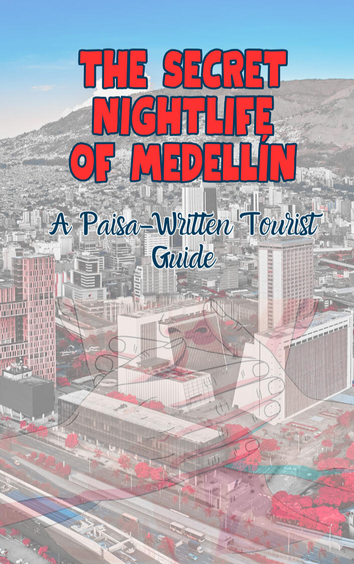 Cover of Medellín Night Secrets local travel guide